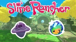 SLIME SCIENCE AND SECRET TEMPLES | Slime Rancher