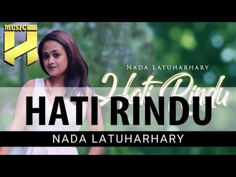 nada-latuharhary---hati-rindu-|-lagu-ambon-terbaru-2019