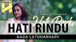 NADA LATUHARHARY - Hati Rindu (Official Video Lirik)  - Durasi: 4:33. 