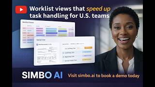 Worklist views that speed up task handling for U.S. teams