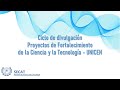 Ciclo de divulgación Proyectos de Fortalecimiento CyT UNICEN - Dra. Analía Umpierrez