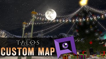 The Talos Principle - Custom Map: The Holy Days