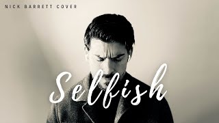 Selfish  - Justin Timberlake (Nick Barrett Cover) Resimi