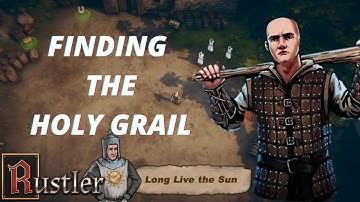 Rustler: How to find the Holy Grail
