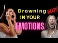 Emotional Turmoil and Drowning in Your Emotions BPD