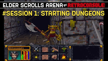 The Elder Scrolls: Arena [MS-DOS, 1994] - Session 1