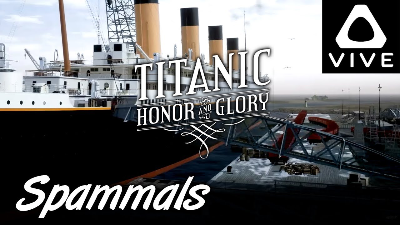 titanic honor and glory demo walk on vr