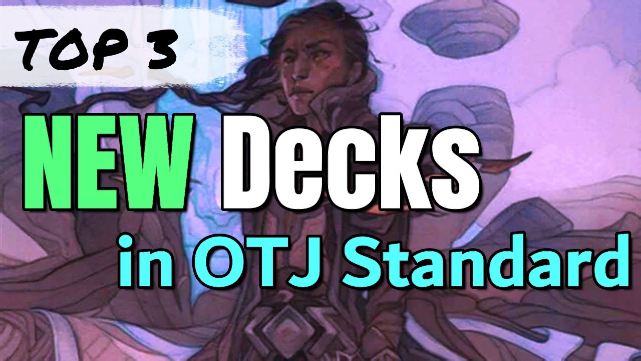 Top 3 NEW Decks in OTJ Standard | Mtg