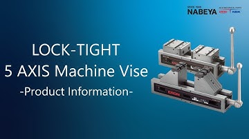 NABEYA_ERON 5 AXIS Machine Vise