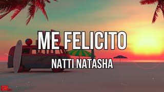 Natti Natassha - Me Felicito (Letras/Lyrics)🎵