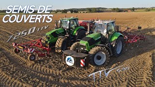 😍Magnifique DUO DEUTZ aux SEMIS de COUVERTS 2023 : 7250 TTV & TTV 630