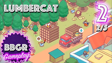 Lumbercat: Idle Tycoon - Review 2/5, Game Play Walkthrough No Commentary 2
