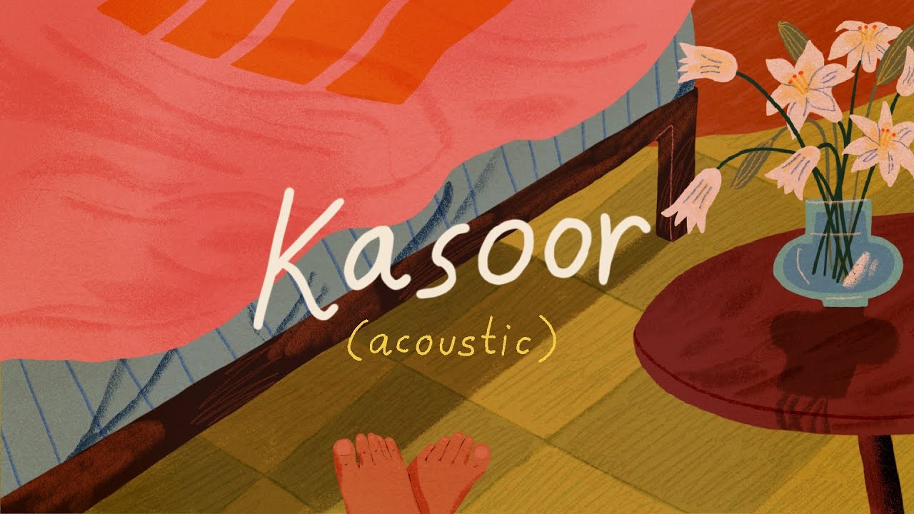 Kasoor Acoustic   Prateek Kuhad  Official Lyric Video 