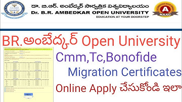 BR Ambedkar open University CMM,TC, Bonofide, migration Certificates Online apply chesukondi.#braou 