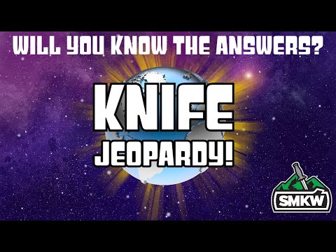 Knife Jeopardy | A New Knife Trivia Game | Test Your Knife Knowledge