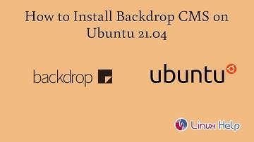 How to Install Backdrop CMS on Ubuntu 21.04