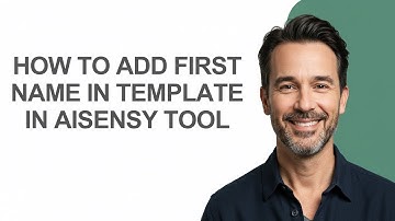 How to Add First Name In Template In Aisensy Tool - KevinHowTo