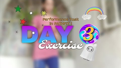 Performance Task in PATHFIT (3rd session)