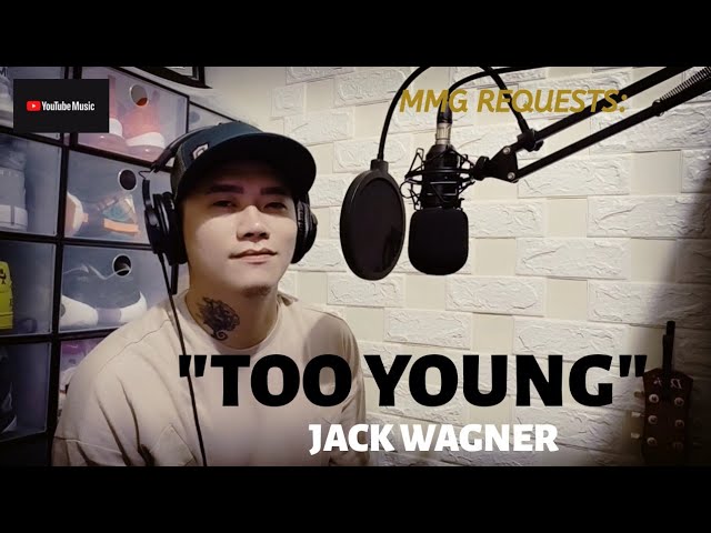 TOO YOUNG By: Jack Wagner (MMG REQUESTS) class=