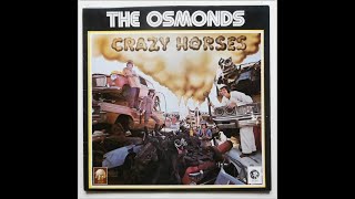 The Osmonds オズモンズ『Crazy Horses』クレイジーホース