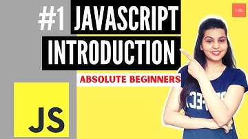 JavaScript Tutorial #1| Introduction to JavaScript