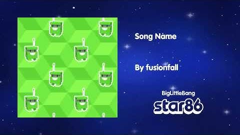 Song Name - fusionfall