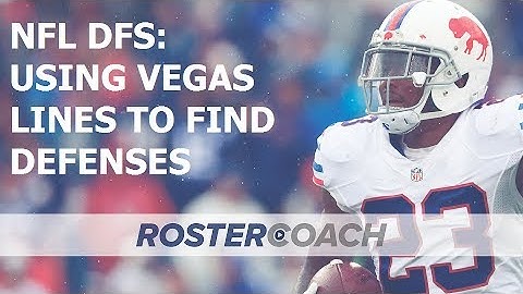 NFL DFS Strategy: How to Use Vegas Lines to Find Defenses