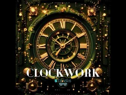 Stevr6 - Clockwork