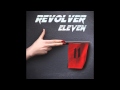 Revolver Eleven - Wicked Woman