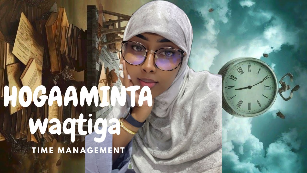 WAQTIGA LA SAAXIIB (kana faa’ideeyso)