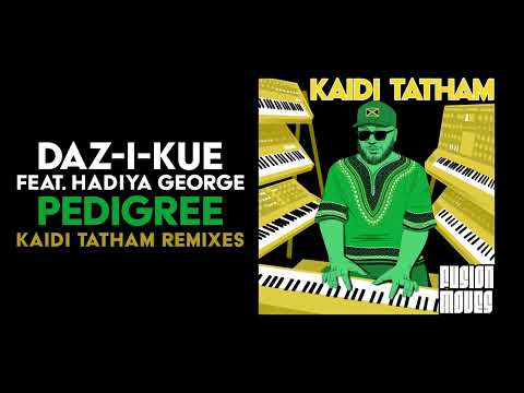 Daz-I-Kue feat. Hadiya George – Pedigree (Kaidi Tatham Instrumental Remix)