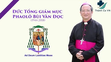 CHÚA LÀ NGUỒN VUI CỦA CON - THÁNH CA TƯỞNG NHỚ ĐỨC CỐ TGM BÙI VĂN ĐỌC - THÁNH CA CÔNG GIÁO