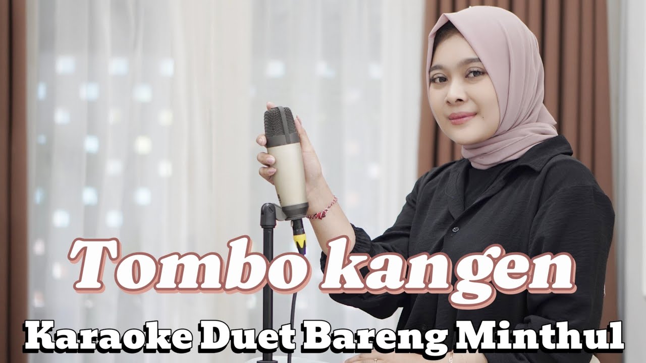 TOMBO KANGEN Karaoke Duet Tanpa Vocal Cowok