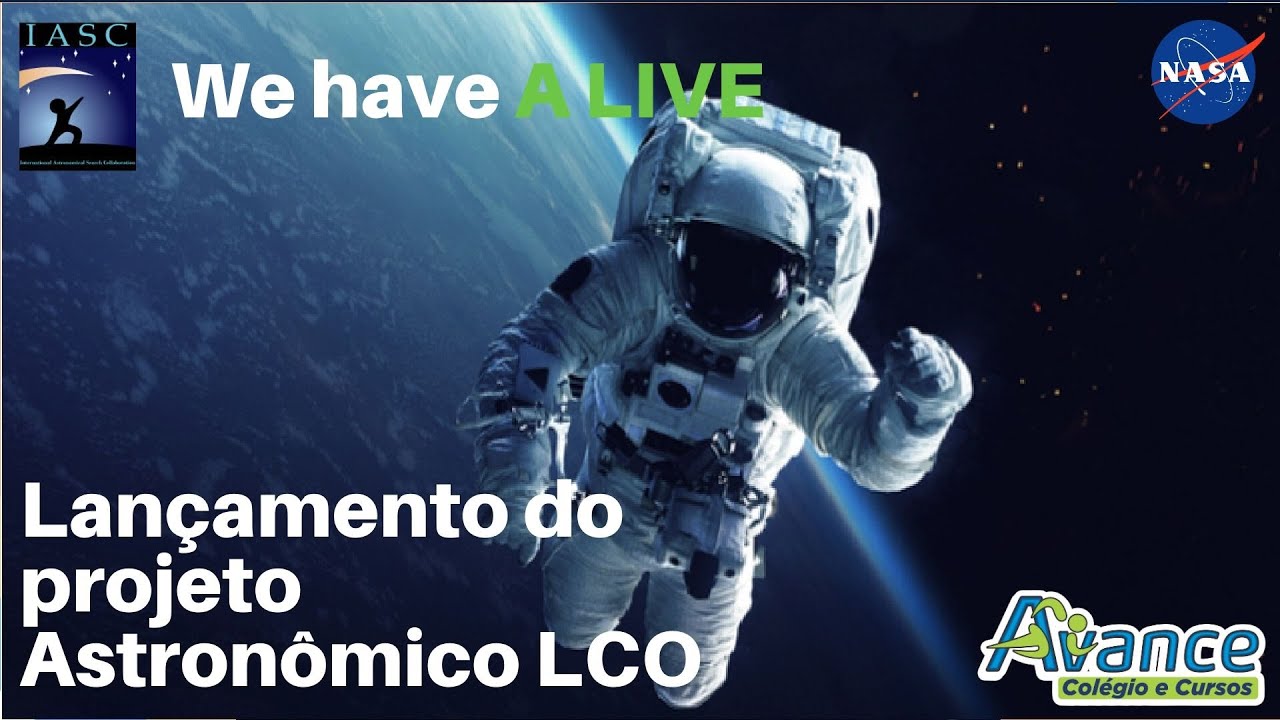 APRESENTAÇÃO DO PROJETO LCO | IASC/NASA | PROJETOS ASTRONÔMICOS - YouTube