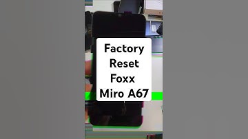 How to Factory Reset Hard Reset Foxx Miro A67 - The Fastest Way