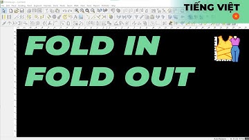 Tiếng Việt - Fold In Fold Out | TUKAdesign Video Help | CAD Pattern Making Software | Vietnamese