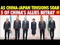 As China-Japan Tensions Soar, China&rsquo;s 5 Allies Switch Sides, Supporting Japan, Infuriating the CCP