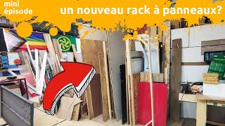 un nouveau rack à panneaux (encore?) en matériaux récupérés - miniEpisode