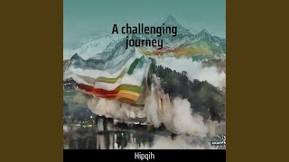 A challenging journey