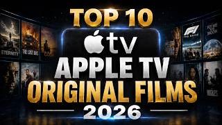 Top 10 Best APPLE TV Original Movies to Watch Now! 2026