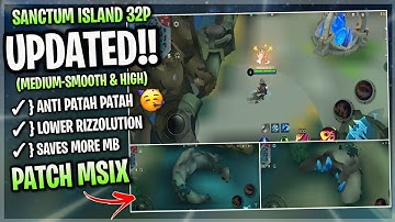 Updated Sanctum Island SMOOTH MAP In Mobile Legends | Config Ml Anti Lag Improve FPS - Patch M6