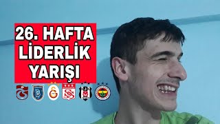 26. Hafta Li̇derli̇k Yarişi