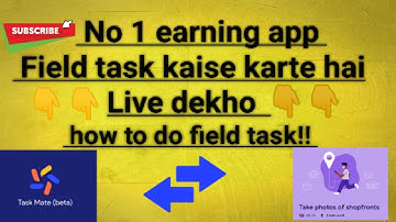 task mate field task | task mate field task kaise kare full information