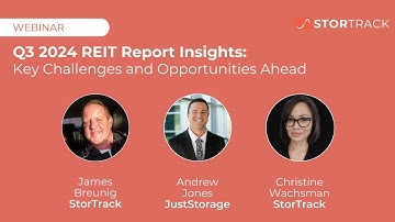 StorTrack Webinar: Q3 2024 Self-Storage REIT Report Insights