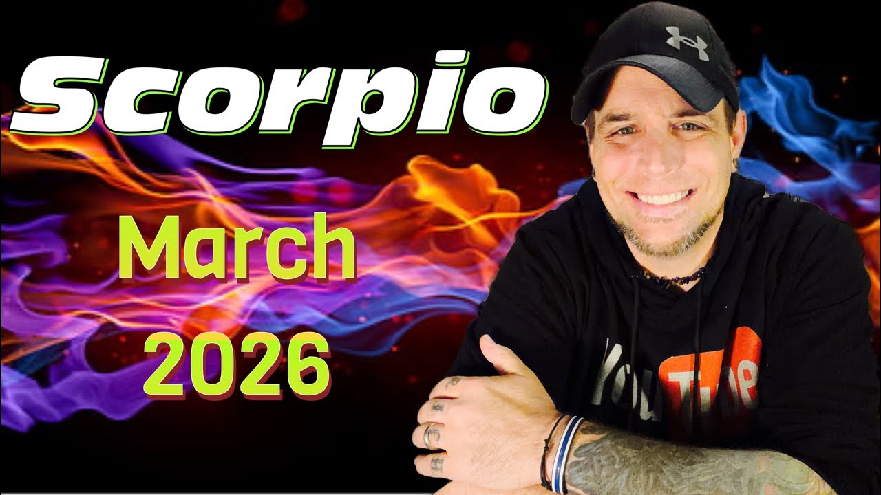 Scorpio - You own space in their head - March 2026!