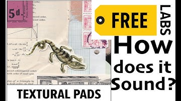 Spitfire Audio Labs: Textural Pads - Sound Only No Talking Demo Test Free Orchestral Library (2021)