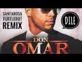 Don Omar - Dile - Santarosa Turtlebot Moombahton Remix 2016