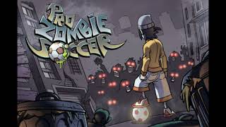Pro Zombie Soccer OST: Street 1-3 screenshot 3