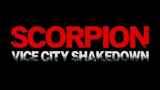 Watch Scorpion: Vice City Shakedown Trailer
