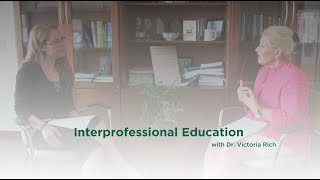 Interprofessional Education with Dr Victoria Rich